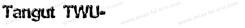 Tangut TWU字体转换